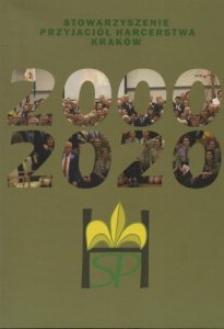 Stowarzyszenie Przyjaciół Harcerstwa Kraków 2000-2020